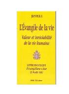 EVANGELIUM VITAE / EVANGILE DE LA VIE