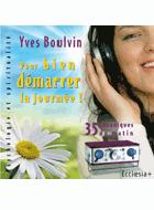 Pour bien d�marrer la journ�e Enseignements Yves Boulvin