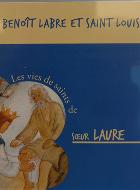 Histoire et Vie de Saint Beno�t Labre Saint Louis