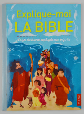 Explique-moi la Bible (pic 1)
