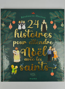 24 Histoires pour Attendre Noël avec les Saints (pic 1)