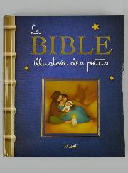 La Bible illustrée des petits - Mame éditons