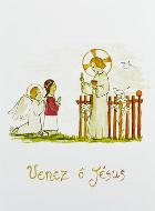 Carte de Communion - Venez Ô Jésus