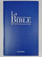 La Bible - Traduction Liturgique - Notes & Couverture Bleue