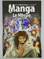 La Bible en Manga - Volume 4: Le Messie