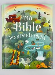 Ma Bible - Les Grands Récits