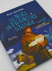 Noël avec St François d'Assise - La Première Crèche
