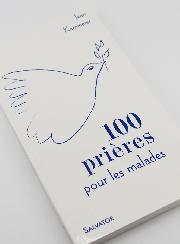 Livret de Prières - 100 Prières Pour les Malades