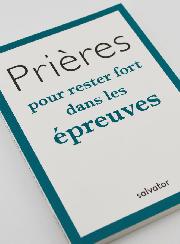 Livret de Prière - Prières Pour Rester Fort dans les Epreuves