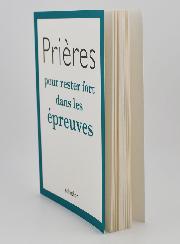 Livret de Prière - Prières Pour Rester Fort dans les Epreuves