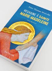 Livret de Neuvaine - Neuvaine à Sainte Marie Madeleine
