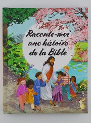 Raconte-moi une Histoire de la Bible