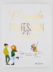 L'Evangile de ma Profession de foi