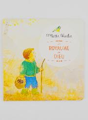Le Royaume de Dieu - Maité Roche