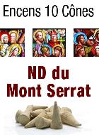 Encens Notre Dame du Mont Serrat en Cones